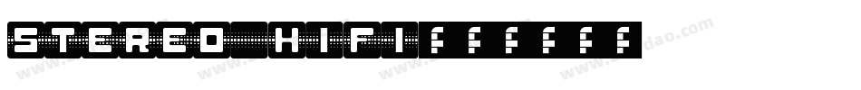 Stereo Hifi字体转换